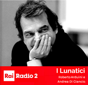 Rai Radio 2 - I Lunatici