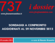 Sondaggi a confronto aggiornati al 29 novembre 2013