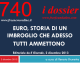 EURO, STORIA DI UN IMBROGLIO CHE ADESSO TUTTI AMMETTONO