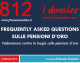 FREQUENTLY ASKED QUESTIONS SULLE PENSIONI D’ORO Vademecum contro le bugie sulle pensioni d’oro