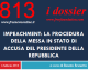 IMPEACHMENT: LA PROCEDURA DELLA MESSA IN STATO DI ACCUSA DEL PRESIDENTE DELLA REPUBBLICA