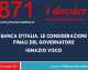 BANCA D’ITALIA. LE CONSIDERAZIONI FINALI DEL GOVERNATORE IGNAZIO VISCO