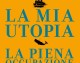 “Tra utopia e capitalismo. Il futuro si chiama partecipazione” (Il Sole 24 Ore)