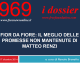 FIOR DA FIORE: IL MEGLIO DELLE PROMESSE NON MANTENUTE DI MATTEO RENZI