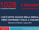 L’UE E’ SOTTO SCACCO DELLA GRECIA. PERO’ COSTRINSE L’ITALIA A PAGARE