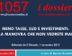 MENO TASSE, SUD E INVESTIMENTI: LA MANOVRA CHE NON VEDRETE MAI