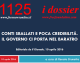 1125 – Conti sballati e poca credibilità. Il governo ci porta nel baratro (R. Brunetta per ‘Il Giornale’)