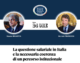 R. BRUNETTA e M. TIRABOSCHI (Editoriale su ‘Il Sole 24 Ore’): “La questione salariale in Italia e la necessaria coerenza di un percorso istituzionale”