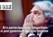 R.BRUNETTA (Editoriale su ‘Il Sole 24 Ore’): “AI e partecipazione, l’algoritmo si può governare ma solo insieme”
